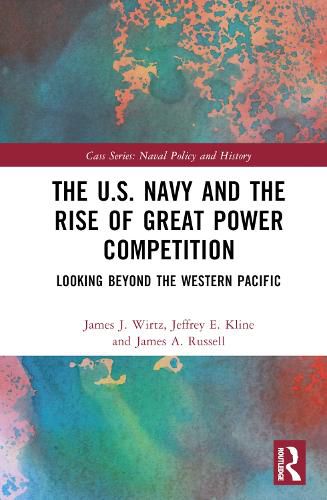 Cover image for The U.S. Navy and the Rise of Great Power Competition