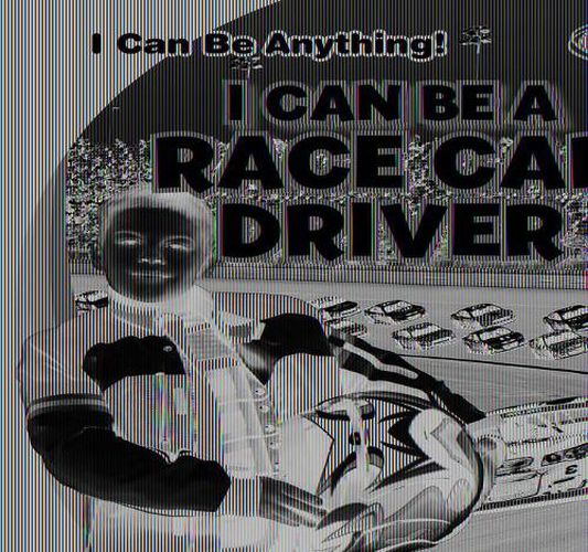 Cover image for I Can Be a Race Car Driver