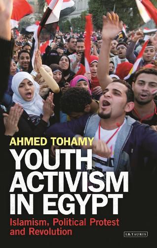 Cover image for Youth Activism in Egypt: Islamism, Political Protest and Revolution