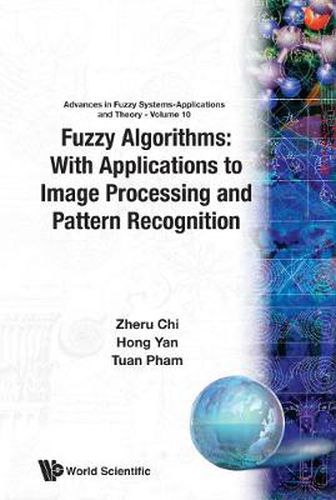 Cover image for Fuzzy Algorithms: With Applications To Image Processing And Pattern Recognition