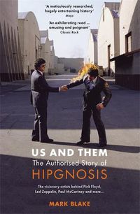 Cover image for Us and Them: The Authorised Story of Hipgnosis
