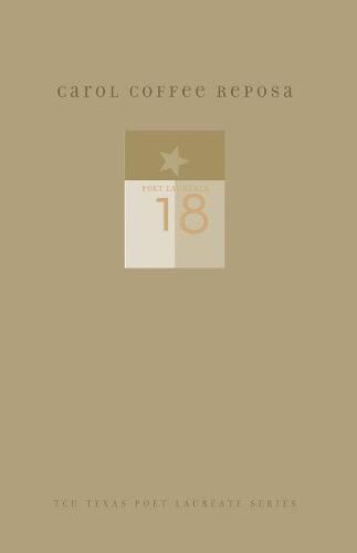 Cover image for Carol Coffee Reposa: New and Selected Poems