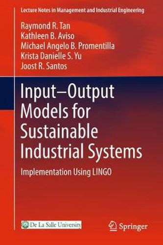 Input-Output Models for Sustainable Industrial Systems: Implementation Using LINGO