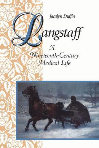 Langstaff: A Nineteenth-Century Medical Life