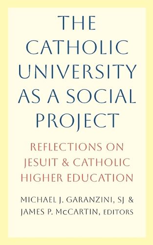 Cover image for The Catholic University as a Social Project