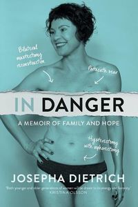 Cover image for In Danger: A Memoir of Family and Hope