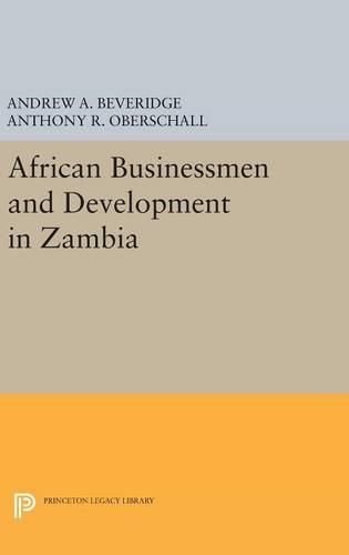 Cover image for African Businessmen and Development in Zambia