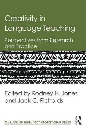 Cover image for Creativity in Language Teaching: Perspectives from Research and Practice