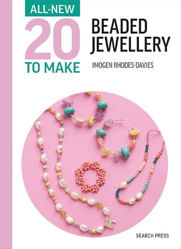 Cover image for All-New Twenty to Make: Beaded Jewellery