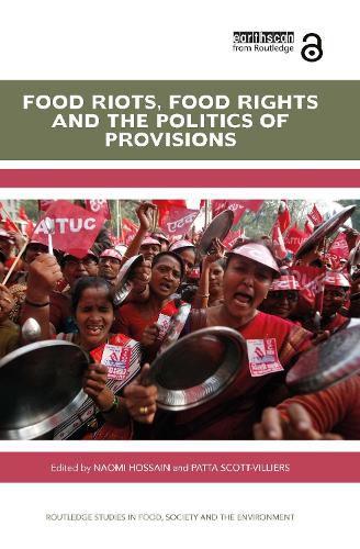 Cover image for Food Riots, Food Rights and the Politics of Provisions