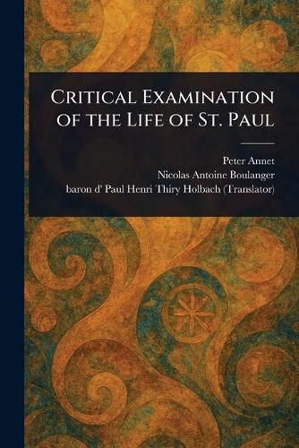 Cover image for Critical Examination of the Life of St. Paul