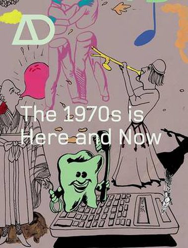 Cover image for The 1970s is Here and Now