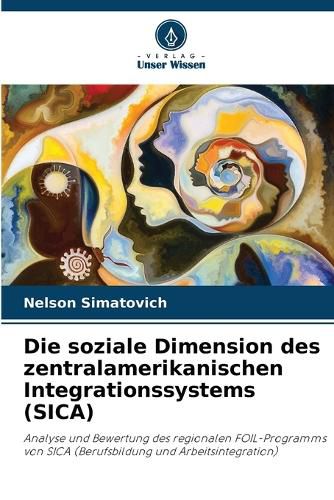 Cover image for Die soziale Dimension des zentralamerikanischen Integrationssystems (SICA)