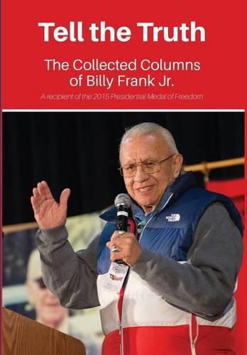 Cover image for Tell the Truth: The Collected Columns of Billy Frank Jr.