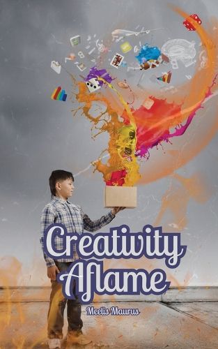 Cover image for Creativity Aflame