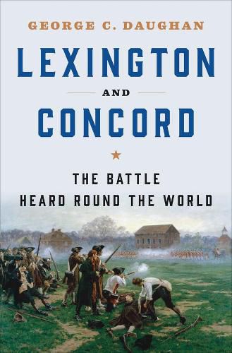 Cover image for Lexington and Concord: The Battle Heard Round the World