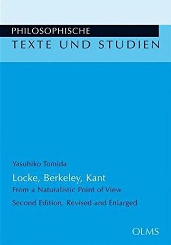 Cover image for Locke, Berkeley, Kant: From a Naturalistic Point of View