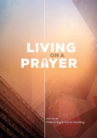 Cover image for Living On A Prayer: Prayer Booklet (Pack of 10)