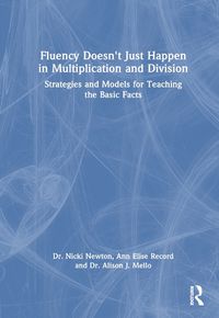 Cover image for Fluency Doesn't Just Happen in Multiplication and Division