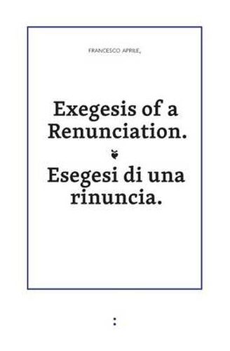 Cover image for Exegesis of a Renunciation