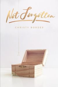 Cover image for Not Forgotten