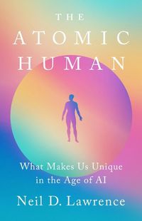 Cover image for The Atomic Human