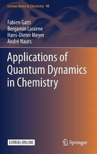 Cover image for Applications of Quantum Dynamics in Chemistry