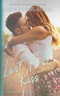 Cover image for Last First Kiss