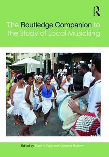 Cover image for The Routledge Companion to the Study of Local Musicking