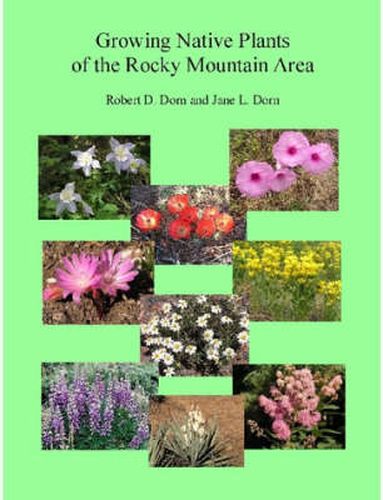 Growing Native Plants of the Rocky Mountain Area