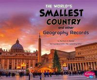 Cover image for The World's Smallest Country and Other Geography Records