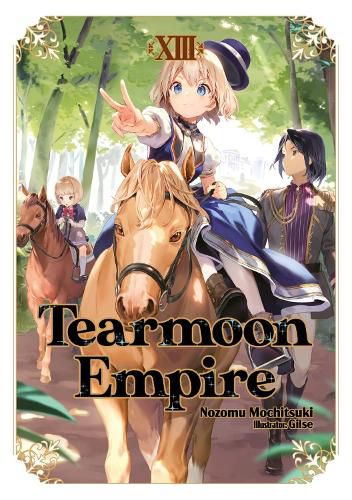 Cover image for Tearmoon Empire: Volume 13 (Light Novel)