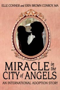 Cover image for Miracle in the City of Angels