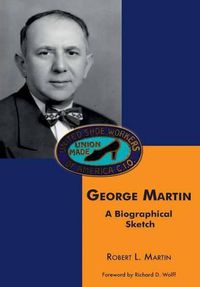 Cover image for George Martin: A Biographical Sketch