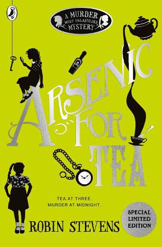 Cover image for Arsenic for Tea: A Murder Most Unladylike Mystery, Book 2