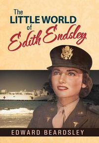 Cover image for The Little World of Edith Endsley