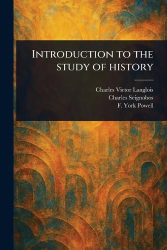 Cover image for Introduction to the Study of History