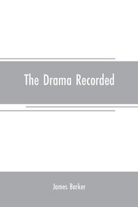 Cover image for The drama recorded
