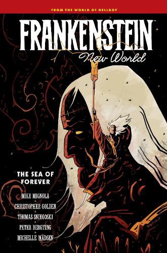 Cover image for Frankenstein: New World Volume 2--The Sea of Forever
