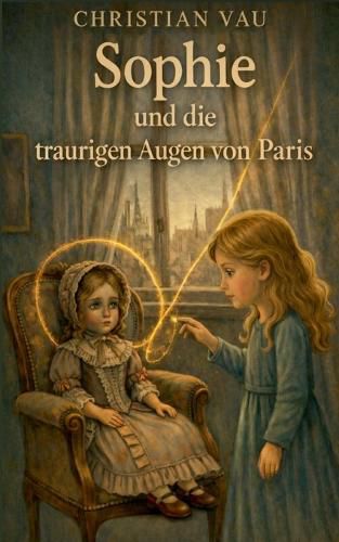 Cover image for Sophie und die traurigen Augen von Paris