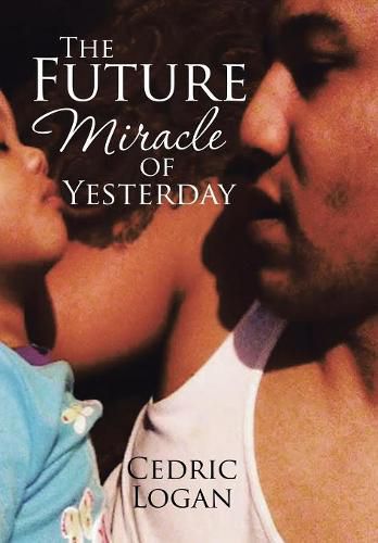 Cover image for The Future Miracle of Yesterday