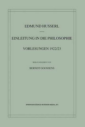 Einleitung in die Philosophie: Vorlesungen 1922/23