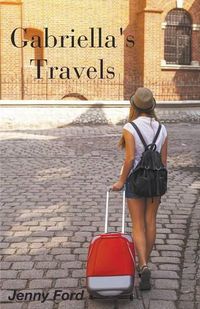 Cover image for Gabriella's Travels