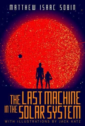 Cover image for The Last Machine in the Solar System