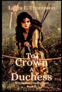 Cover image for To Crown A Duchess