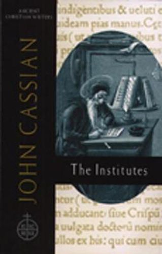 58. John Cassian: The Institutes