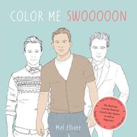 Cover image for Color Me Swoon: The Beefcake Activity Book for Good Color-Inners as well as Beginners