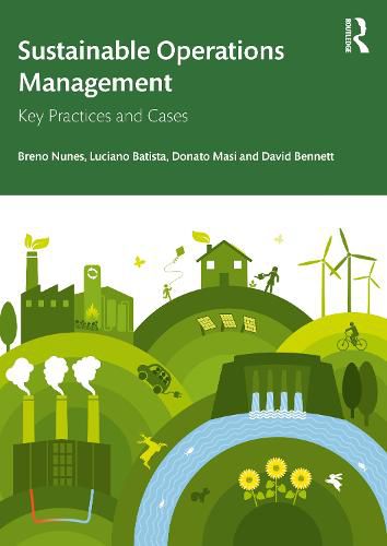 Cover image for Sustainable Operations Management: Key Practices and Cases