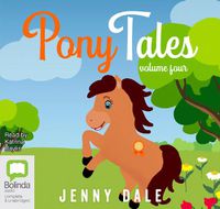 Cover image for Pony Tales Volume 4