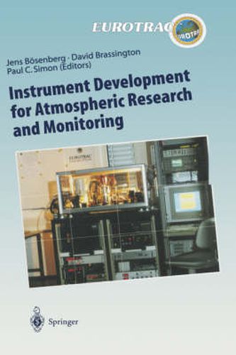 Instrument Development for Atmospheric Research and Monitoring: Lidar Profiling, DOAS and Tunable Diode Laser Spectroscopy